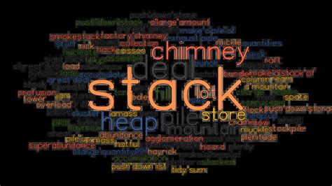 another word for stack|STACK Synonyms .